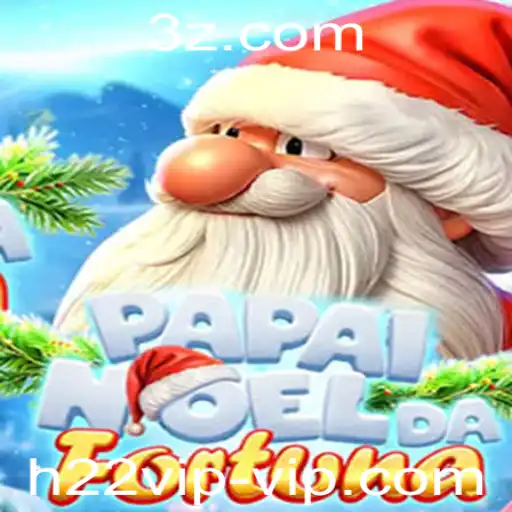 Descubra o Universo de PapaiNoeldaFortuna e Como Jogar com h22vip